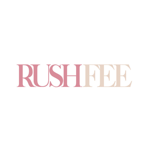 Rush Fee